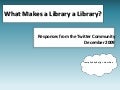 What Makes A Library A Library