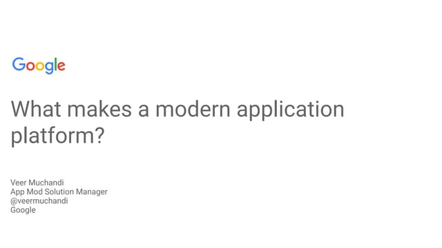 What Makes up a Modern Application Platform?