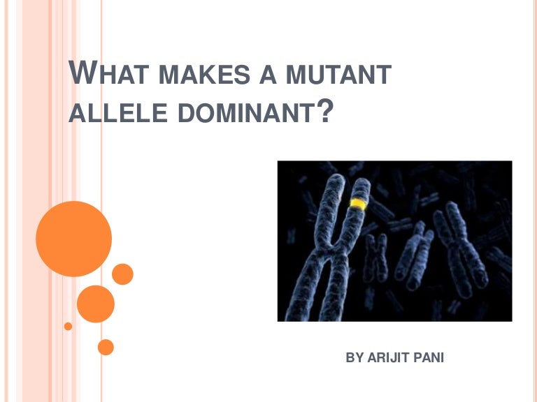 what makes an allele dominant