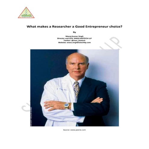 What makes a researcher a good entrepreneur choice? 