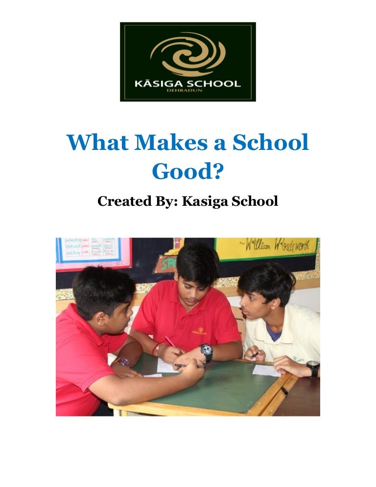 What Makes A School Good 