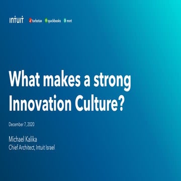 What makes a strong Intuit innovation culture 