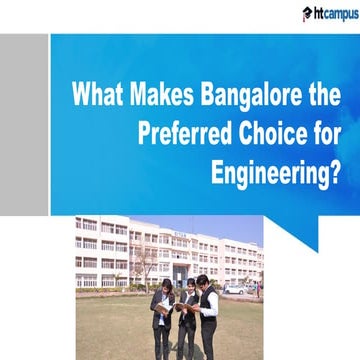 What Makes Bangalore the Preferred Choice for Engineering?