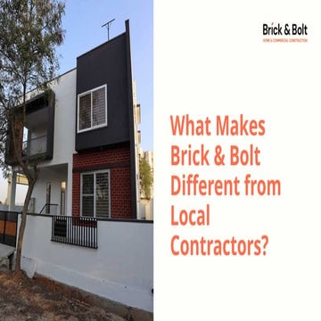 What Makes Brick & Bolt Different from Local Contractors  .pptx