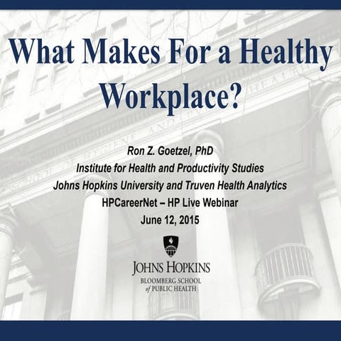 What Makes for a Healthy Workplace