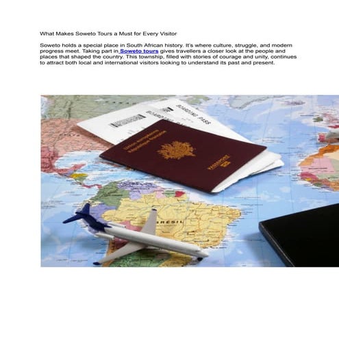 What Makes Soweto Tours a Must for Every Visitor.pdf