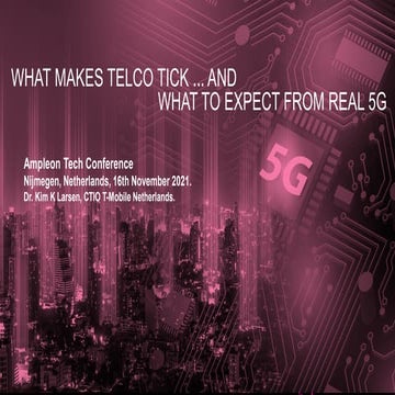 What makes telco tick and what to expect from real 5G