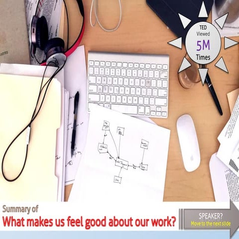 What makes us feel good about our work