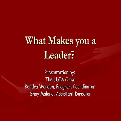 What Makes You A Leader