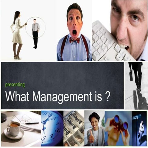 What Management Is