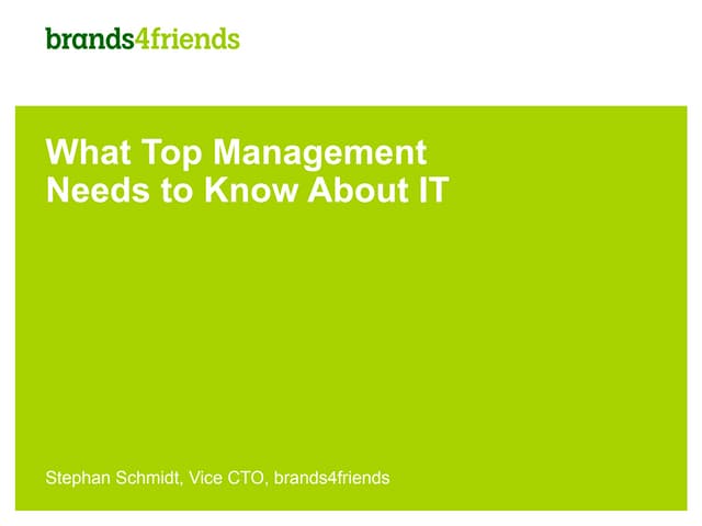What Top Management Needs to Know About IT