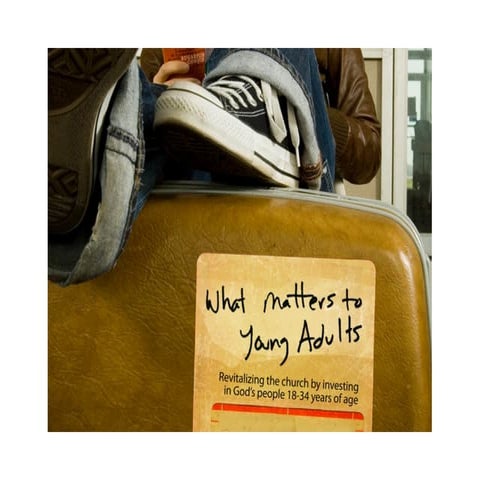 What Matters To Young Adults