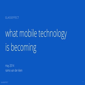 What mobile technology is becoming
