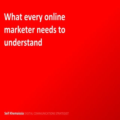 What Online Marketers Need To Understand