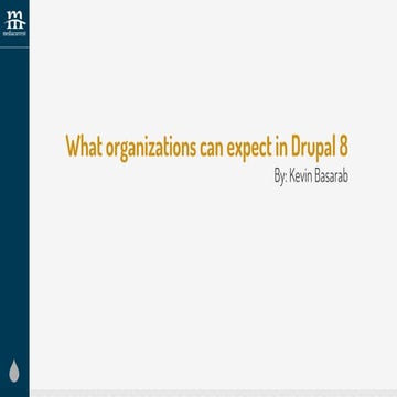 What Organizations Can Expect in Drupal 8