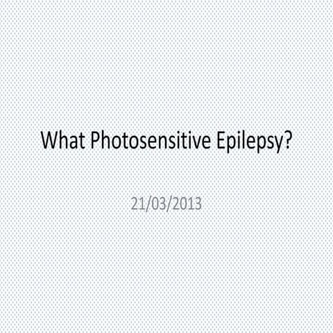 What photosensitive epilepsy
