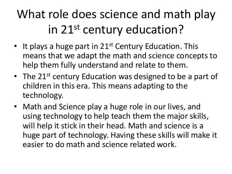 What role does science and math play in