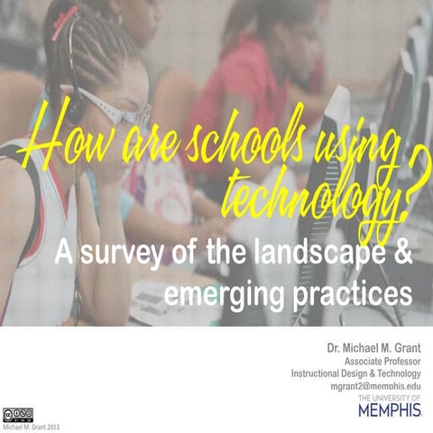 How are schools using technology? A survey of the landscape & emerging practices