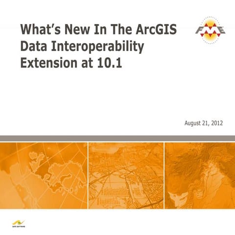 What's New in ArcGIS 10.1 Data Interoperability Extension