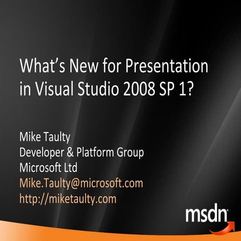 What's New for Presentation in Visual Studio 2008 SP1