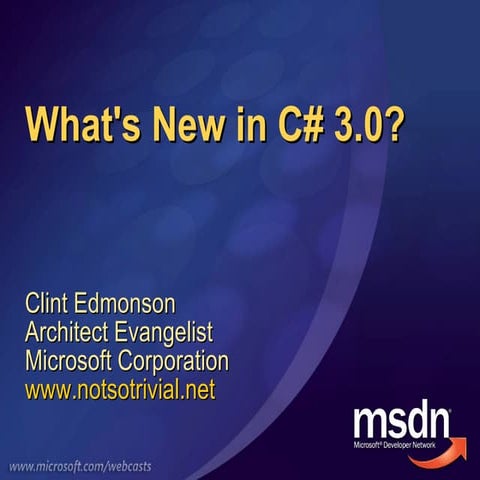 Whats New In C# 3.0 | PPT