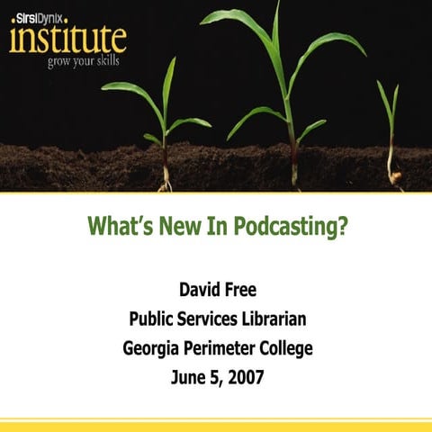 What's New In Podcasting