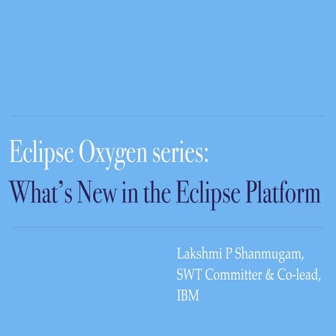 Whats new in Eclipse Oxygen!