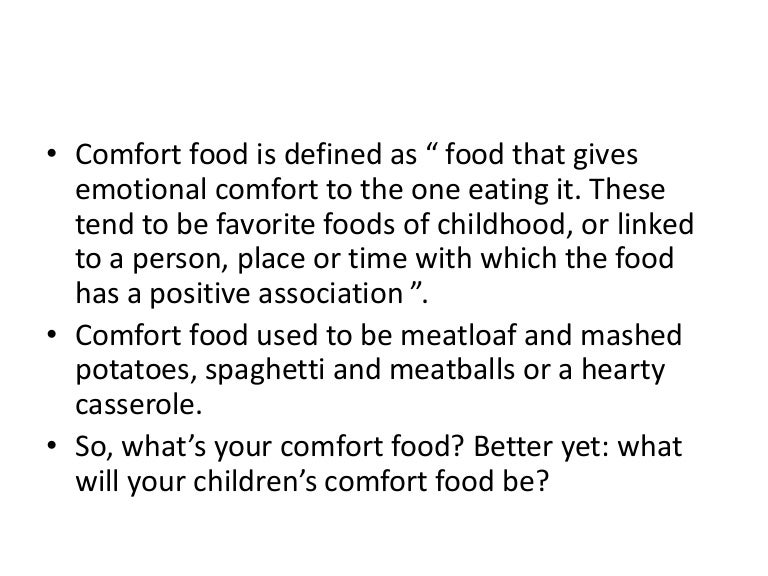 Whats Your List Comfort Foods