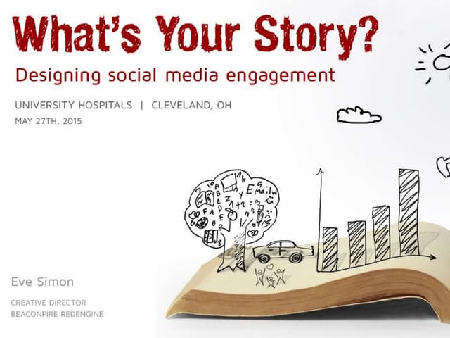 What's Your Story? Designing Social Media Engagment