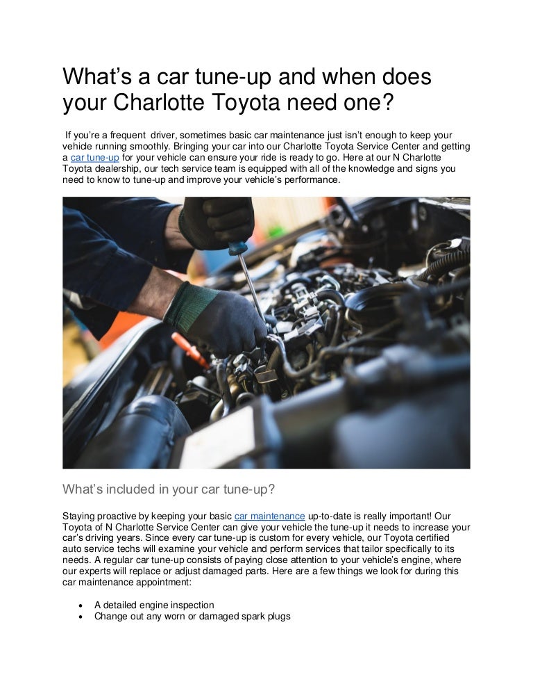 Whats a car tune up and when does your charlotte toyota