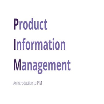What is Product Information Management (PIM)?