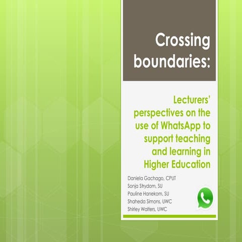 Crossing boundaries; Lecturers’ perspectives on the use of WhatsApp to suppor...