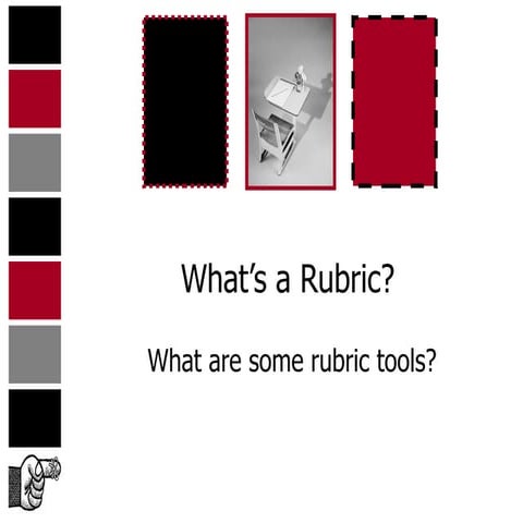 What’s a Rubric?