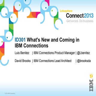 ID301 - What’s Coming in IBM Connec...