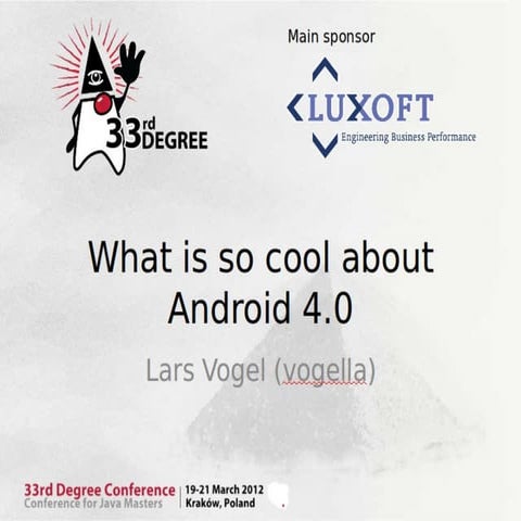 What is so cool about Android 4.0