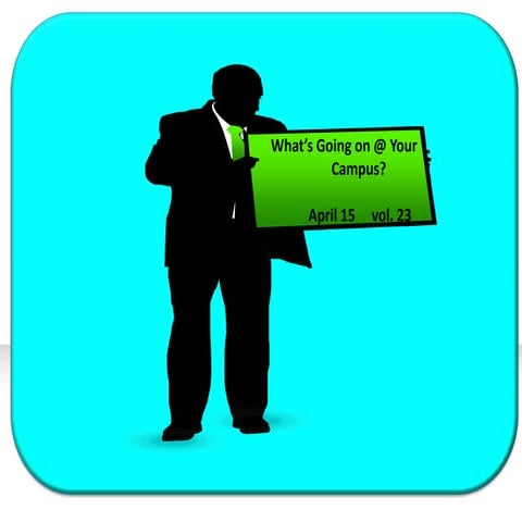 Whats going on @ your campus april vol 23