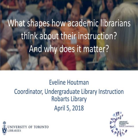 What shapes how academic librarians think about their instruction? And why do...