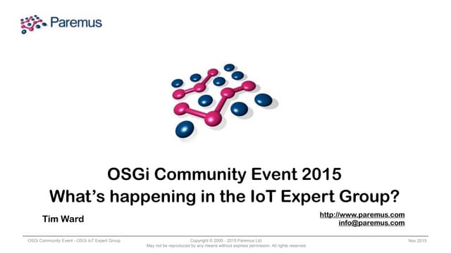 What's happening in the OSGi IoT Expert Group? - Tim Ward