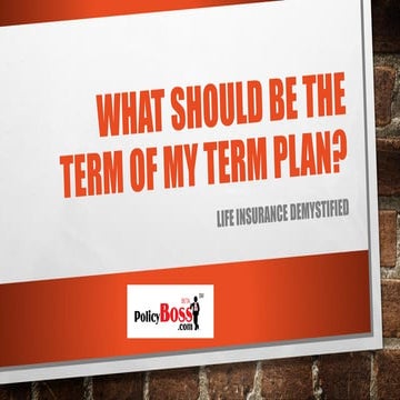 What should be the Term of my Term Plan