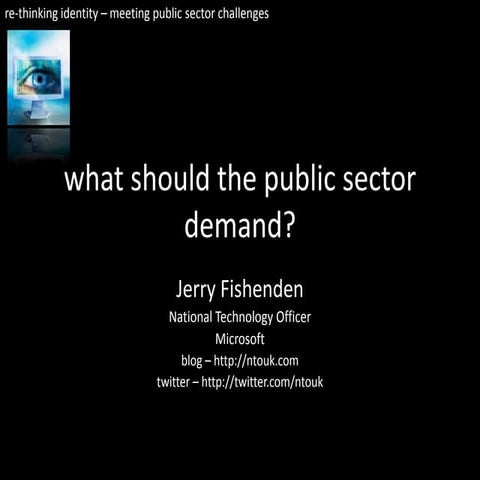 What Should The Public Sector Demand   Jerry Fishenden 15.05.2009