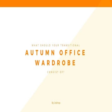 What Should Your Autumn Transitional Wardrobe Consist Of?