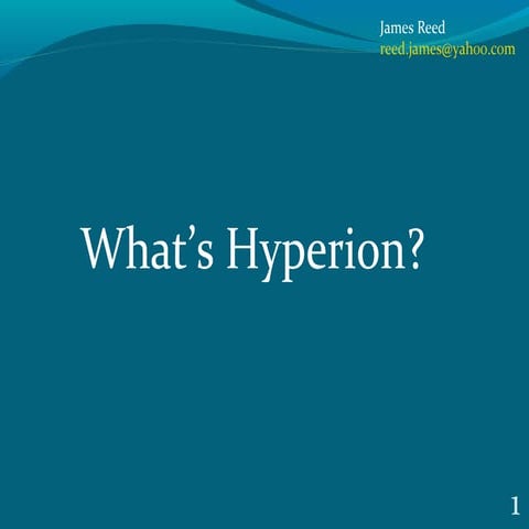 What's Hyperion