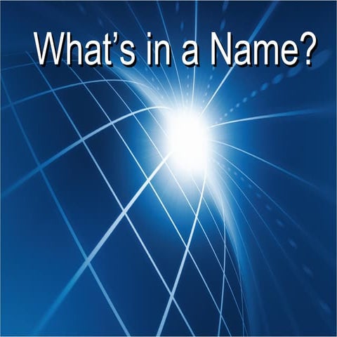 What's in a name
