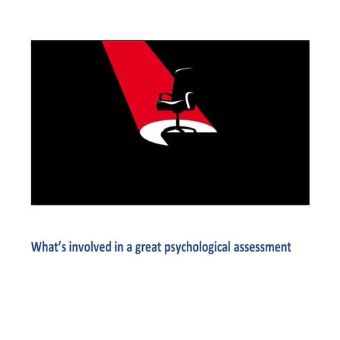 What's involved in a great CEO psychological assessment