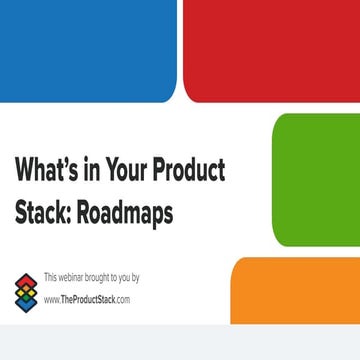 What's in Your Product Stack: Roadmaps