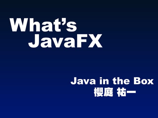 What Is JavaFX