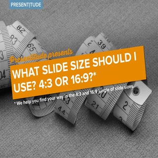 What slide dimensions should you us...