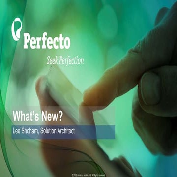 What's New with Perfecto? - May 2017
