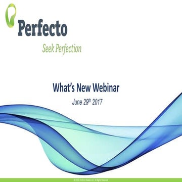 What's New with Perfecto? - June 2017