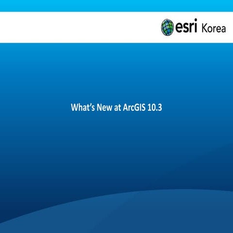 What’s new at arc gis 10